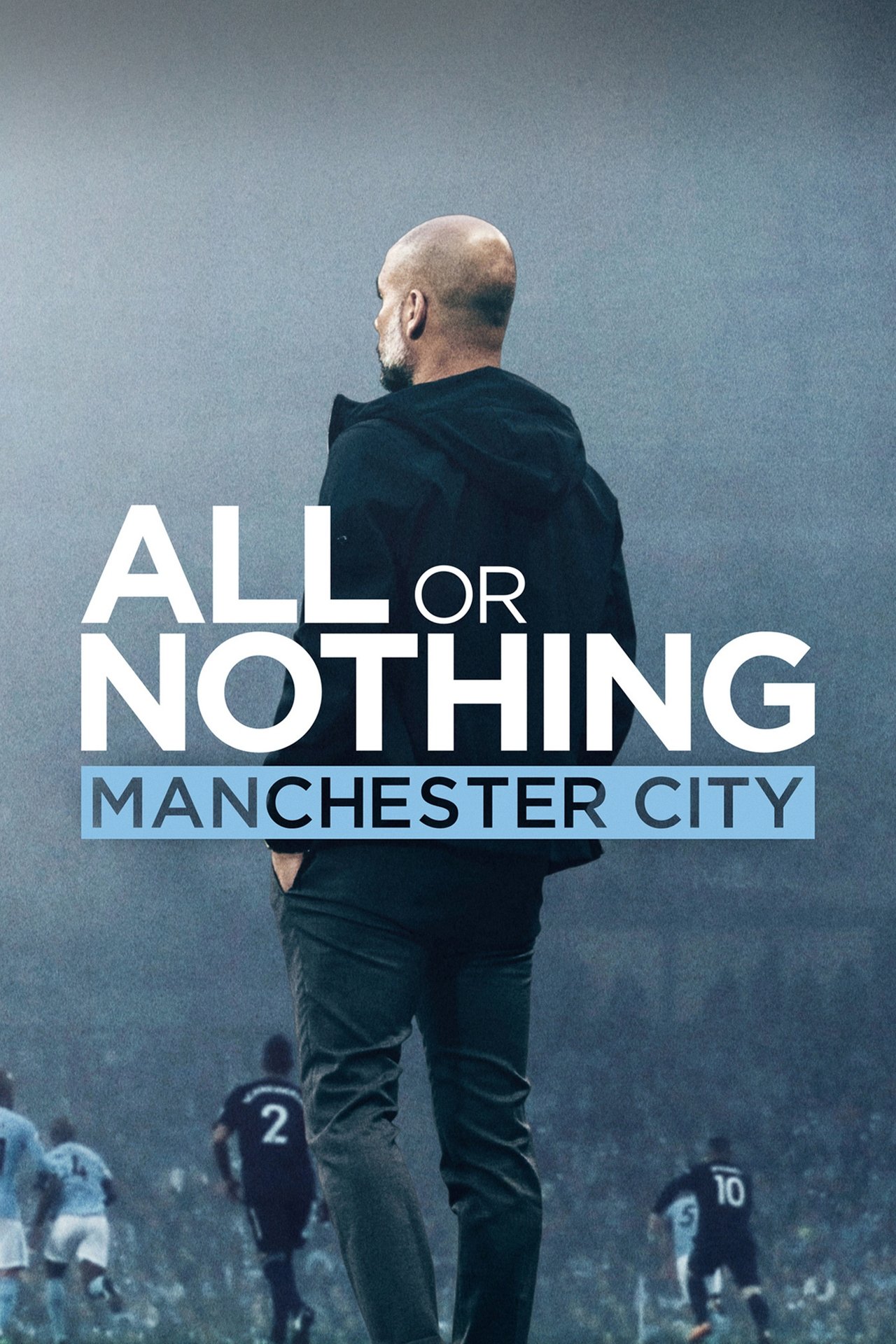 24/7 All or Nothing - Manchester City